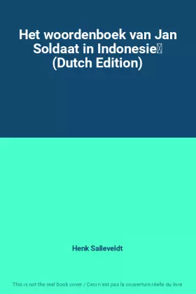 Couverture du produit · Het woordenboek van Jan Soldaat in Indonesië (Dutch Edition)