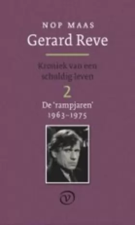 Couverture du produit · Gerard Reve Deel 2: De rampjaren(1962-1975)