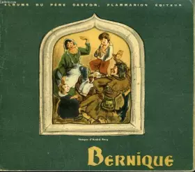 Couverture du produit · Bernique. les albums du pere castor.