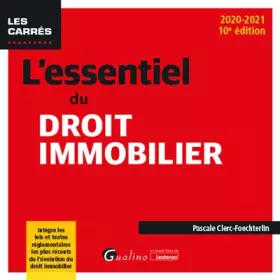 Couverture du produit · L'essentiel du droit immobilier: Intègre les lois et textes réglementaires les plus récents de l'évolution du droit immobilier 