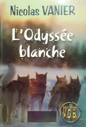 Couverture du produit · L'odyssée blanche