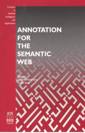 Couverture du produit · Annotation for the Semantic Web (Frontiers in Artificial Intelligence and Applications)