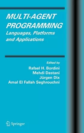 Couverture du produit · Multi-agent Programming: Languages, Platforms and Applications