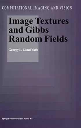 Couverture du produit · Image Textures and Gibbs Random Fields