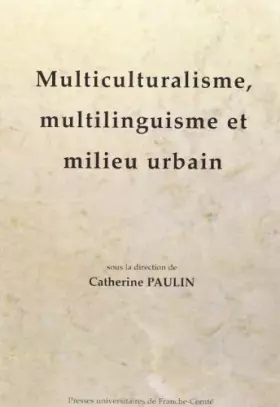 Couverture du produit · Multiculturalisme, multilinguisme et milieu urbain