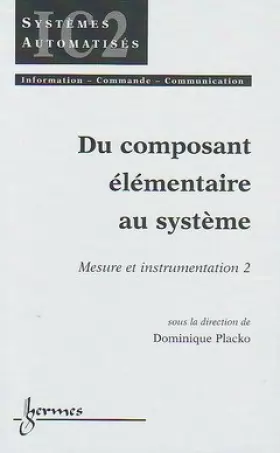 Couverture du produit · Mesure et Instrumentation, numéro 2, Du composant élémentaire au système