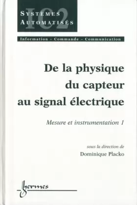 Couverture du produit · Mesure et instrumentation, numéro 1, De la physique du capteur au signal électrique