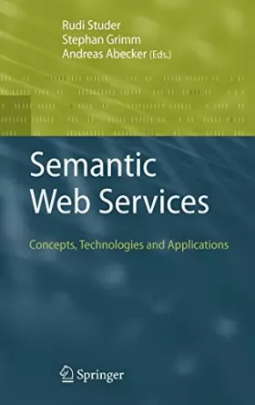 Couverture du produit · Semantic Web Services: Concepts, Technologies, and Applications
