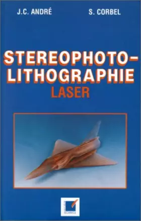 Couverture du produit · Stéréophotolithographie laser
