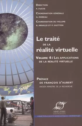 Couverture du produit · Le traité de la réalité virtuelle - Volume 4: Les applications de la réalité virtuelle