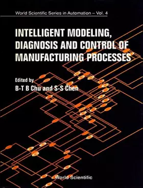 Couverture du produit · Intelligent Modeling, Diagnosis and Control of Manufacturing Processes