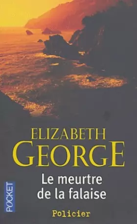 Couverture du produit · Le meurtre de la falaise [Relié] by George, Elizabeth, Loubat-Delranc, Philippe