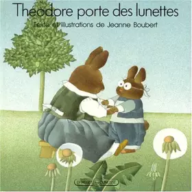 Couverture du produit · Théodore porte des lunettes