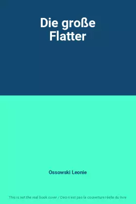 Couverture du produit · Die große Flatter