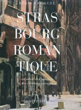 Couverture du produit · Strasbourg romantique
