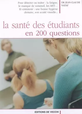 Couverture du produit · La santé des étudiants en 200 questions