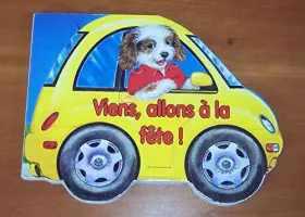 Couverture du produit · Viens, allons à la fête !