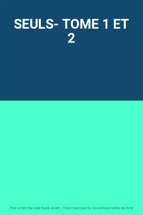 Couverture du produit · SEULS- TOME 1 ET 2
