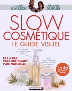 Couverture du produit · Slow cosmétique le guide visuel : Pas à pas, vers une beauté plus naturelle