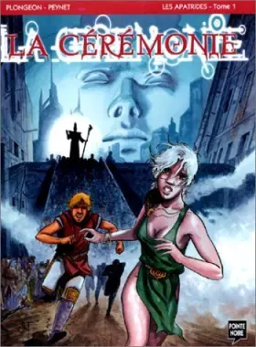 Couverture du produit · Les Apatrides, tome 1 : La Cérémonie