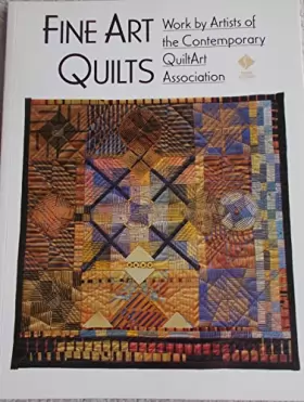 Couverture du produit · Fine Art Quilts: Works by Artists of the Contemporary Quiltart Association