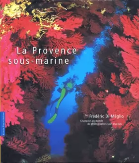 Couverture du produit · La Provence sous-marine