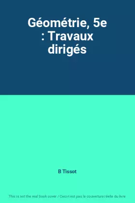 Couverture du produit · Géométrie, 5e : Travaux dirigés