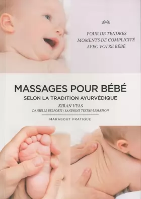 Couverture du produit · Le massage des bébés selon la tradition ayurvédique