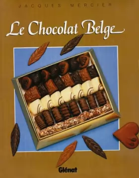 Couverture du produit · LE CHOCOLAT BELGE
