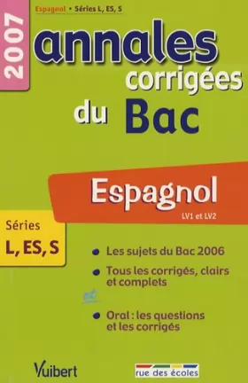 Couverture du produit · Espagnol LV1-LV2 Séries L-ES-S: Annales corrigées du Bac