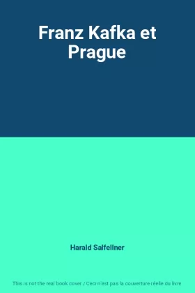 Couverture du produit · Franz Kafka et Prague