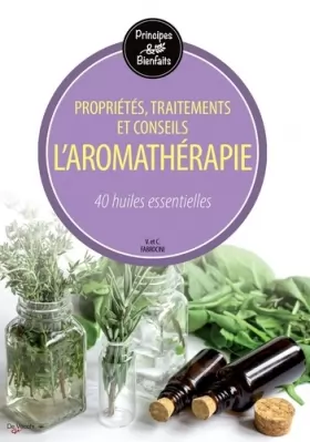 Couverture du produit · L'aromathérapie: 40 huiles essentielles