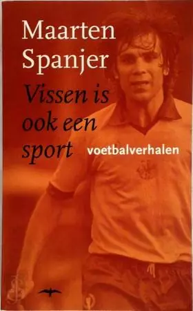 Couverture du produit · Vissen is ook een sport: voetbalverhalen