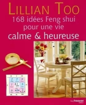 Couverture du produit · 168 idées Feng Shui pour une vie calme & heureuse