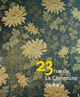 Couverture du produit · 23, rue de La Commune de Paris : Une maison de famille