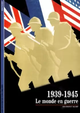 Couverture du produit · 1939-1945 : Le Monde en guerre