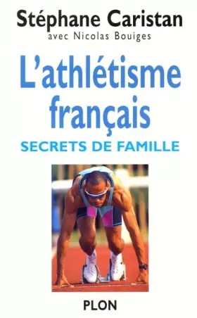 Couverture du produit · L'athlétisme français : Secrets de famille
