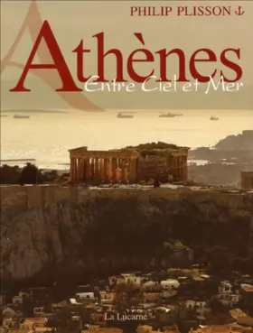 Couverture du produit · Athènes : Entre Ciel et Mer