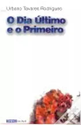 Couverture du produit · o dia ultimo e o primeiro Ed. 1999