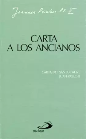 Couverture du produit · Carta a los ancianos: Carta de Juan Pablo II