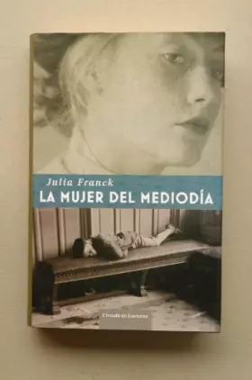 Couverture du produit · La mujer del mediodía