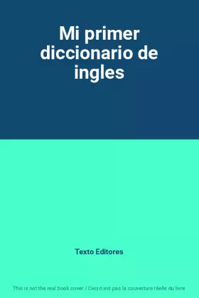 Couverture du produit · Mi primer diccionario de ingles