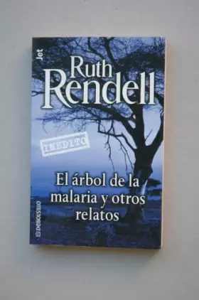 Couverture du produit · Arbol de La Malaria y Otros Relatos
