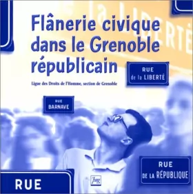 Couverture du produit · Flânerie civique dans le Grenoble républicain
