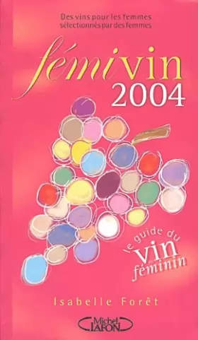 Couverture du produit · Fémivin : Le guide du vin au féminin