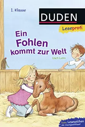 Couverture du produit · Leseprofi - Ein Fohlen kommt zur Welt, 1. Klasse