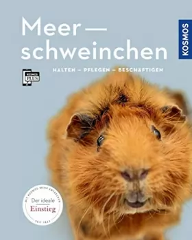 Couverture du produit · Meerschweinchen: Halten - Pflegen - Beschäftigen