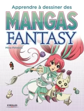 Couverture du produit · Apprendre à dessiner des mangas fantasy