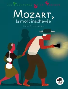 Couverture du produit · Mozart, la mort inachevée