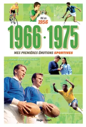 Couverture du produit · Né en 1956 - 1966-1975 - Mes premières émotions sportives